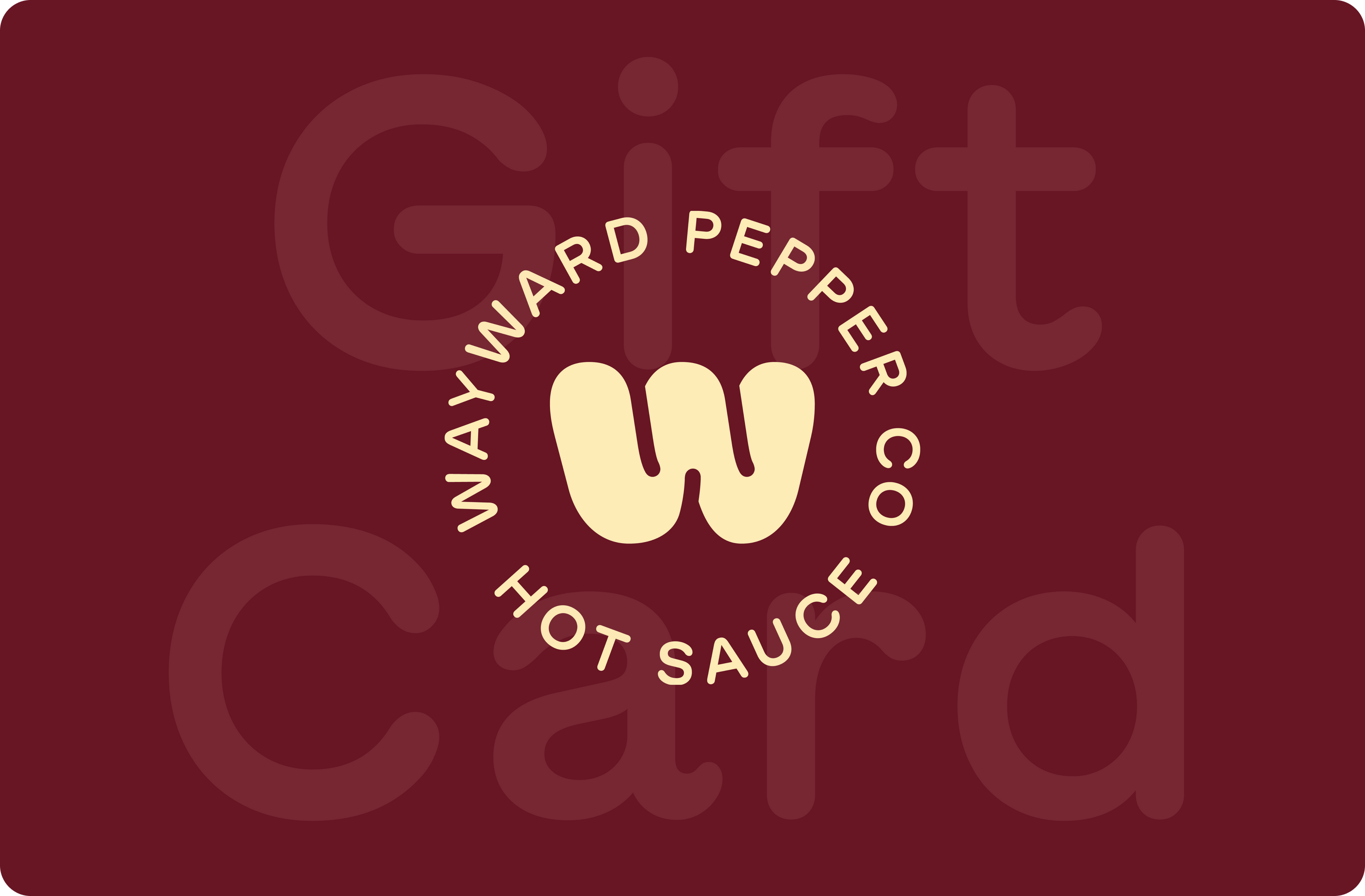 Wayward Pepper Co. Gift Card